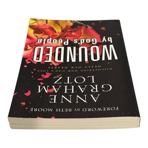 Wounded By Gods People Anne Graham Lotz Paperback - Picture 4 of 9